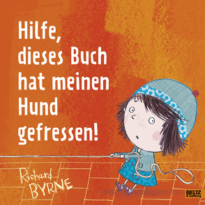 Hilfe, dieses Buch hat meinen Hund gefressen! von Byrne,  Richard, Guenther,  Herbert, Günther,  Ulli