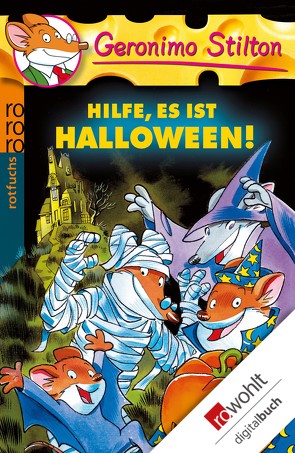 Hilfe, es ist Halloween! von Rickers,  Gesine, Stilton,  Geronimo