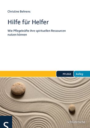 Hilfe für Helfer von Behrens,  Christine