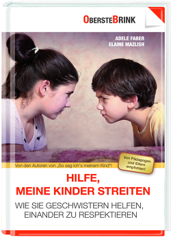 Hilfe, meine Kinder streiten von Faber,  Adele, Mazlish,  Elaine