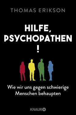 Hilfe, Psychopathen! von Broermann,  Christa, Erikson,  Thomas