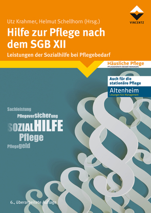 Hilfe zur Pflege nach dem SGB XII von Krahmer,  Utz, Schellhorn,  Helmut