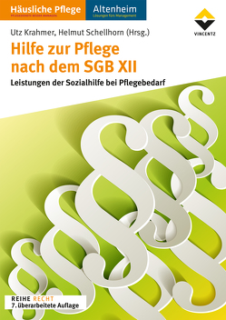 Hilfe zur Pflege nach dem SGB XII von Krahmer,  Utz, Schellhorn,  Helmut