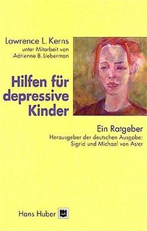 Hilfen für depressive Kinder von Kerns,  Lawrence K