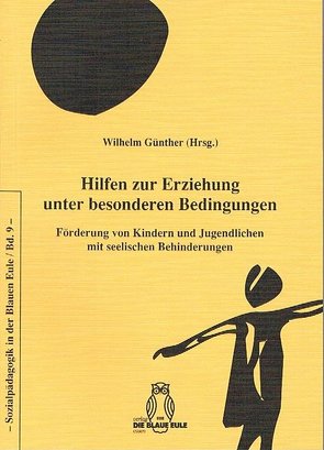 Hilfen zur Erziehung unter besonderen Bedingungen von Günther,  Wilhelm