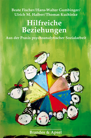 Hilfreiche Beziehungen von Bauer,  Susanne, Feuling,  Martin, Fischer,  Beate, Gumbinger,  Hans-Walter, Haiber,  Ulrich M., Henrich,  Angelina, Karl,  Bettina, Kuchinke,  Thomas, Maier,  Beate, Reerink,  Gertrud, Richter,  Klaus, Riesenkampff,  Beate, Staigle,  Joachim, Tervoort-Spessert,  Dörte