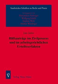 Hilfsanträge im Zivilprozess und im arbeitsgerichtlichen Urteilsverfahren von Güttler,  Sina