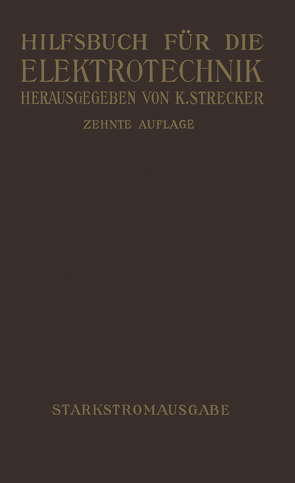 Hilfsbuch für die Elektrotechnik von Strecker,  Karl