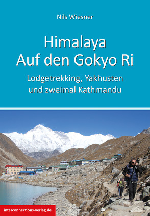 Himalaya – Auf den Gokyo Ri von Wiesner,  Nils