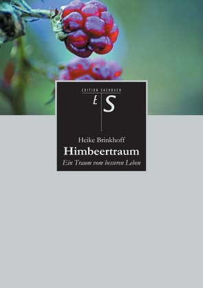 Himbeertraum von Brinkhoff,  Heike