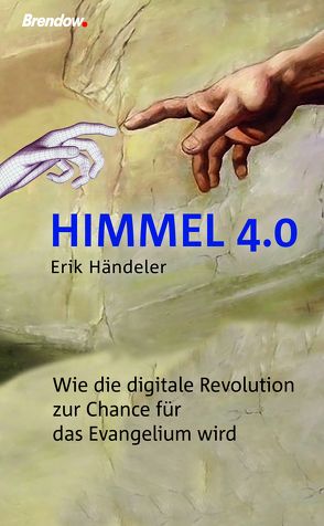 Himmel 4.0 von Händeler,  Erik