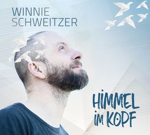 Himmel im Kopf von Schweitzer,  Winnie