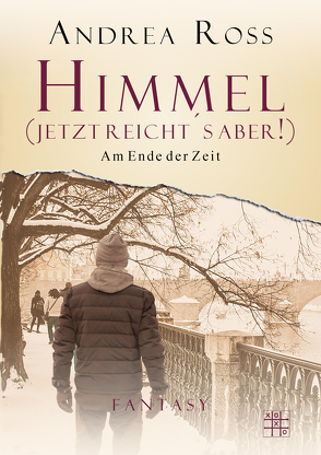 Himmel (jetzt reicht’s aber) von Ross,  Andrea