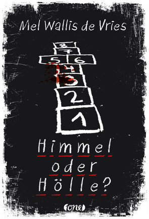 Himmel oder Hölle? von Kiefer,  Verena, Vries,  Mel Wallis de