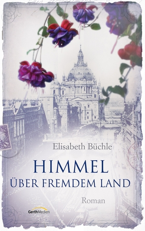 Himmel über fremdem Land von Büchle,  Elisabeth