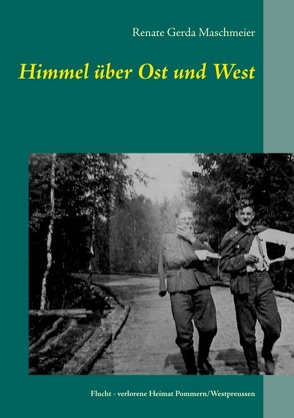 Himmel über Ost und West von Maschmeier,  Renate Gerda