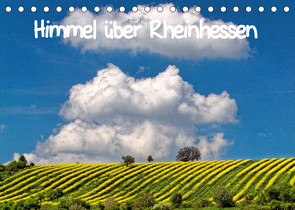 Himmel über Rheinhessen (Tischkalender 2022 DIN A5 quer) von John,  Eckhard