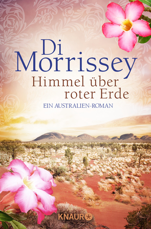 Himmel über roter Erde von Morrissey,  Di, Schermer-Rauwolf,  Gerlinde, Weiss,  Robert A