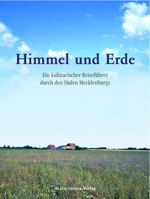 Himmel und Erde von Brühl,  Christine von