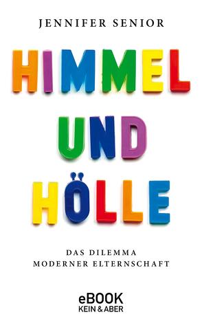 Himmel und Hölle von Gräbener-Müller,  Juliane, Senior,  Jennifer