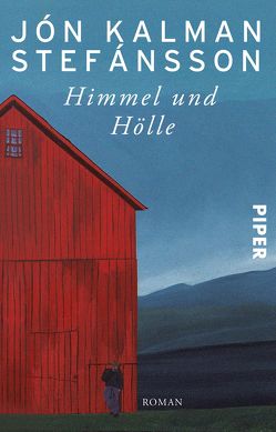 Himmel und Hölle von Stefánsson,  Jón Kalman, Wetzig,  Karl-Ludwig