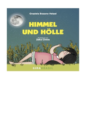 Himmel und Hölle von Bozano-Hetzel,  Graziela, Cintra,  Zeka