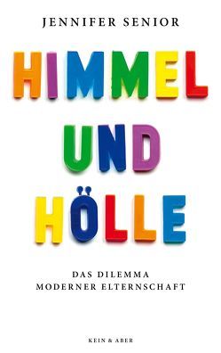 Himmel und Hölle von Gräbener-Müller,  Juliane, Senior,  Jennifer