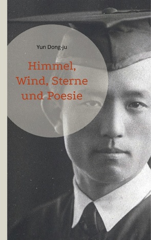 Himmel, Wind, Sterne und Poesie von Adler-Drews,  Matthias, Yun,  Dong-ju