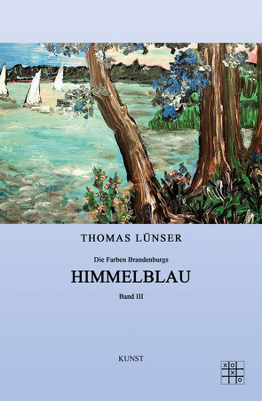 Himmelblau von Lünser,  Thomas