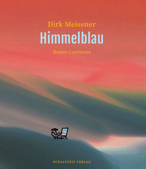 Himmelblau von Meissner,  Dirk