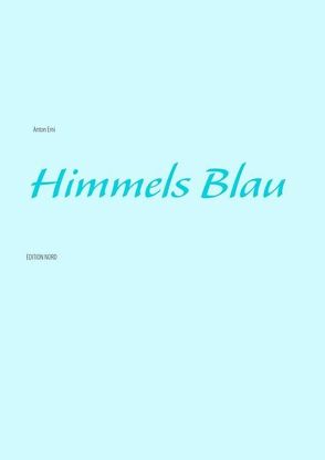 Himmels Blau