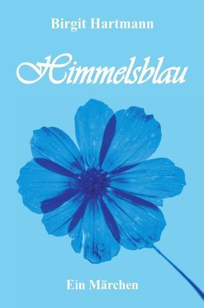 Himmelsblau von Hartmann,  Birgit