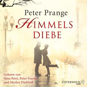 Himmelsdiebe von Diekhoff,  Marlen, Franke,  Peter, Petri,  Nina, Prange,  Peter