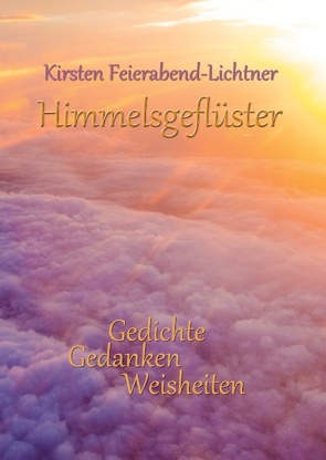 Himmelsgeflüster von Feierabend-Lichtner,  Kirsten