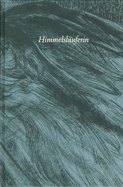 Himmelsläuferin / Himmelsläuferin von Isensee,  Ada, Keyserling,  Sylvia