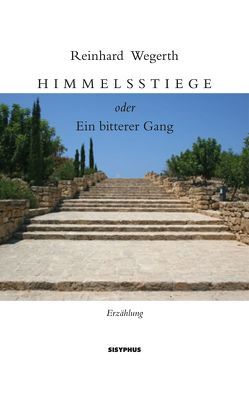 Himmelsstiege von Wegerth,  Reinhard