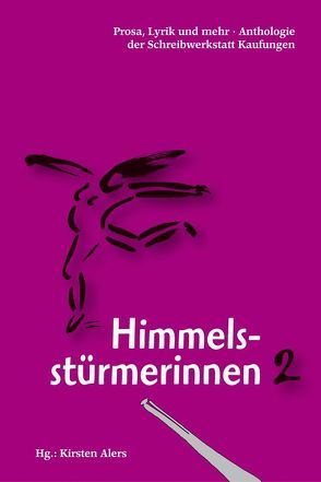 Himmelsstürmerinnen 2 von Alers,  Kirsten, Baumgärtl,  Ute, Becker,  Sandra, Conrad-Schams,  Barbara, Janz,  Anne, Semmler,  Yara