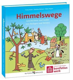 Himmelswege von Austen,  Georg, K,  Ulf, Micheel,  Matthias, Wagner,  Niklas