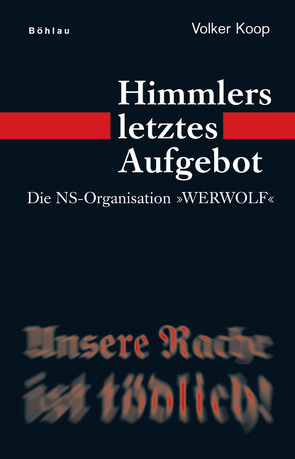 Himmlers letztes Aufgebot von Koop,  Volker