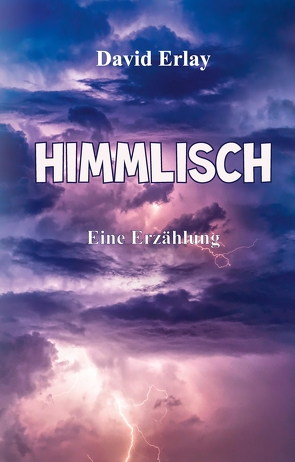 Himmlisch von Erlay,  David