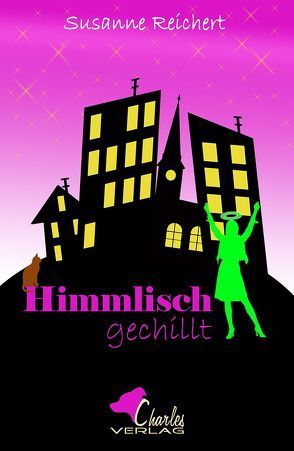 Himmlisch gechillt von Reichert,  Susanne