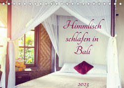 Himmlisch schlafen in Bali (Tischkalender 2023 DIN A5 quer) von Waurick,  Kerstin