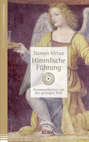 Himmlische Führung von Virtue,  Doreen