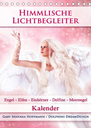 Himmlische Lichtbegleiter – Kalender (Tischkalender 2022 DIN A5 hoch) von Shayana Hoffmann,  Gaby