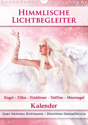 Himmlische Lichtbegleiter – Kalender (Wandkalender 2020 DIN A4 hoch) von Shayana Hoffmann,  Gaby