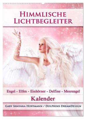 Himmlische Lichtbegleiter – Kalender (Wandkalender 2024 DIN A2 hoch), CALVENDO Monatskalender von Shayana Hoffmann,  Gaby