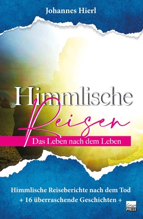 Himmlische Reisen von Hierl,  Johannes