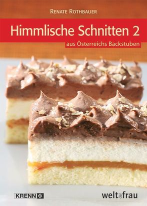 Himmlische Schnitten 2 von Rothbauer,  Renate