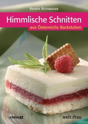 Himmlische Schnitten von Rothbauer,  Renate