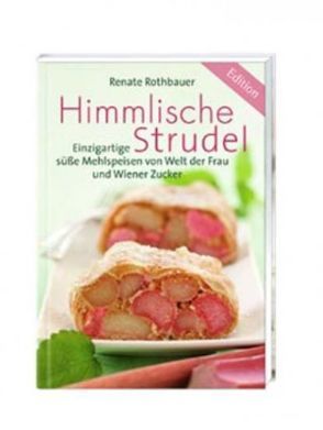 Himmlische Strudel von Rothbauer,  Renate